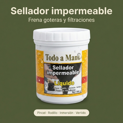 Sellador impermeable Todo a Mano